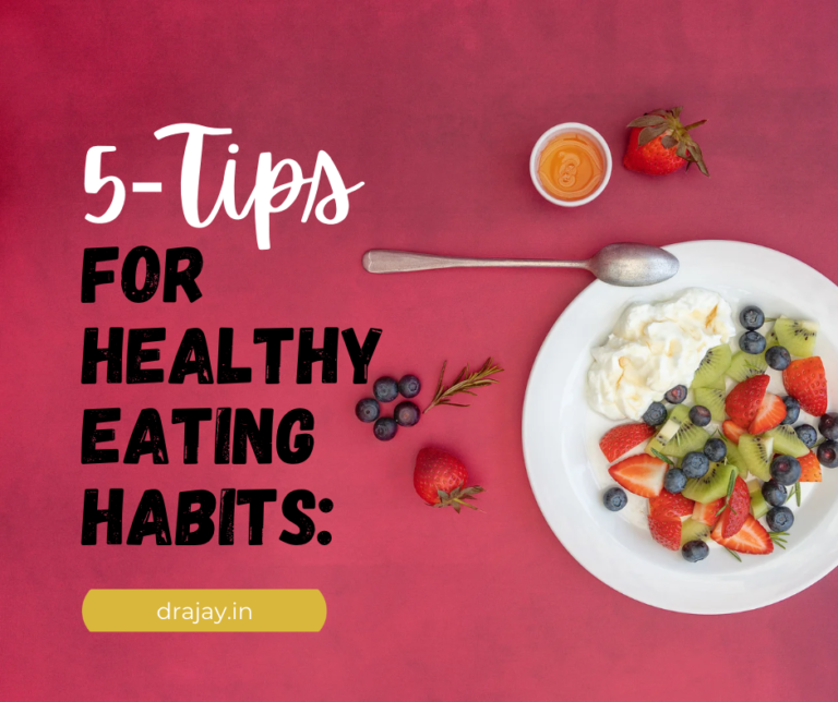 5 Tips for Healthy Eating Habits